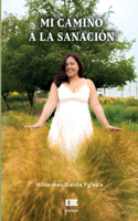 Mi camino a la sanación