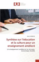 Synthèse sur l'éducation et la culture pour un enseignement amélioré