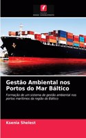 Gestão Ambiental nos Portos do Mar Báltico
