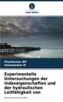 Experimentelle Untersuchungen der Indexeigenschaften und der hydraulischen Leitfähigkeit von