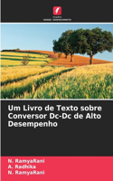 Um Livro de Texto sobre Conversor Dc-Dc de Alto Desempenho