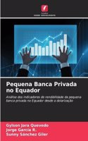 Pequena Banca Privada no Equador