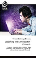 Leadership and Administration ( Volume 1)