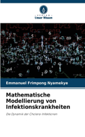 Mathematische Modellierung von Infektionskrankheiten