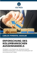 Erforschung Des Kolumbianischen Aussenhandels