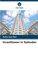 Investitionen in Südsudan