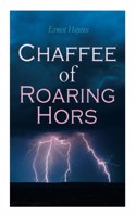 Chaffee of Roaring Horse