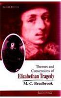 Themes and Conventions of Elizabethan Tragedy