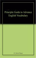 Principle Guide to Advance English Vocabulary