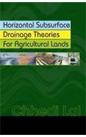 Horizontal Subsurface Drainage Theories for Agricultural Lands