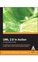 Uml 2.0 In Action: A Project Based Tutorial