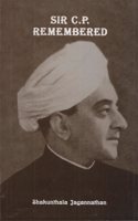 Sir C.P. remembered : to thatha with love : a granddaughter's reminiscences