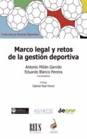 Marco legal y retos de la gestion deportiva