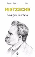 Nietzsche: Una guia ilustrada