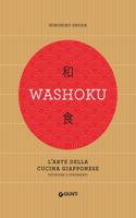 Washoku. L'arte della cucina giapponese