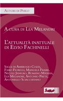 L'Attualita Inattuale Di Elvio Fachinelli