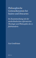 Philosophische Gotteserkenntnis Bei Suárez Und Descartes