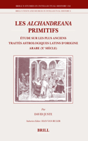 Les Alchandreana Primitifs