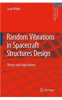Random Vibrations in Spacecraft Structures Design