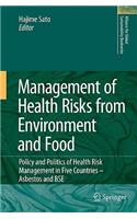 Management of Health Risks from Environment and Food