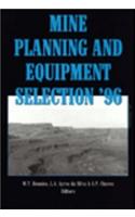 Mine Planning and Equipment Selection 1996