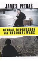 Global Depression and Regional Wars