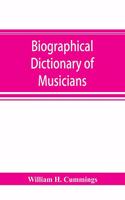 Biographical dictionary of musicians