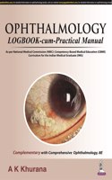 Ophthalmology Logbook-Cum-Practical Manual
