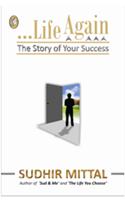 Life Again: The Story of Your Success