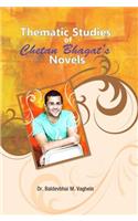 Thematic Studies of Chetan Bhagat's Novels