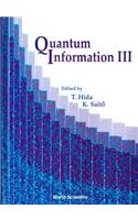 Quantum Information III, Procs of the Third International Conf