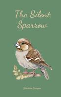 The Silent Sparrow
