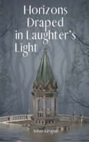 Horizons Draped in Laughter's Light