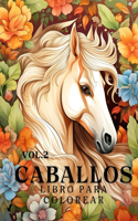 Libro para colorear de caballos vol.2: 50 hermosos retratos de caballos, relájate y encuentra tus verdaderos colores