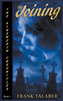 The Joining: (1 Ainsworth Chronicles)