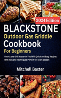 Blackstone Outdoor Gas Griddle Cookbook for Beginners