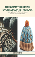 The Ultimate Knitting Encyclopedia in this Book