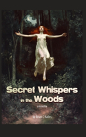 Secret Whispers in the Woods