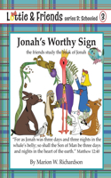 Jonah's Worthy Sign