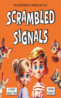 Scrambled Signals: A Story about FND