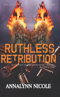 Ruthless Retribution