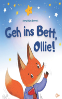 Geh ins Bett, Ollie