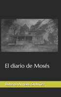 El diario de Mosés