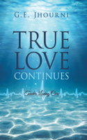 True Love Continues