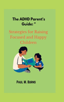 ADHD Parent's Guide