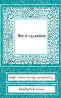How to stay positive