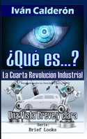 ¿Qué es la Cuarta Revolución Industrial?