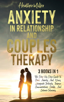 Anxiety in Relationship and Couples Therapy