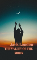 The Valley of the Moon by Jack London