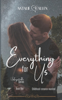 Everything for Us